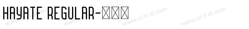 Hayate Regular字体转换